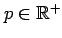$ p \in \mathbb{R}^+$