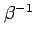 $ \beta^{-1}$