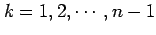 $ k=1,2, \cdots,
n-1$